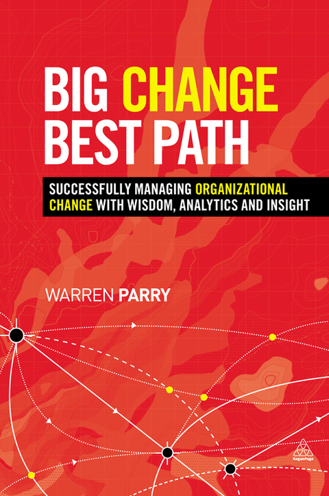 Big Change, Best Path